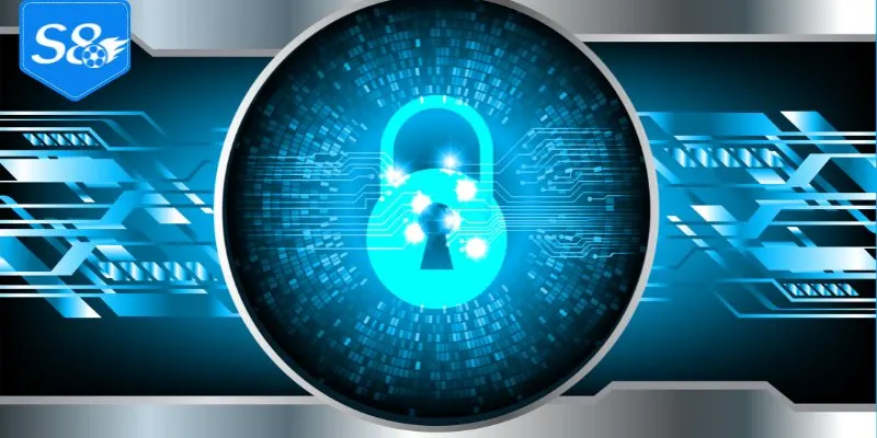 Chính sách bảo mật S8 là tuyên ngôn chính thức