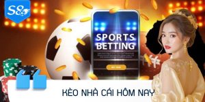 Kèo Nhà Cái Hôm Nay - Phân Tích Giúp Bạn Thắng Lớn 2025