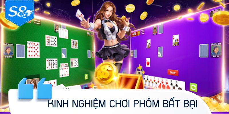 Kinh nghiệm chơi bài Phỏm bất bại từ dân chuyên nghiệp