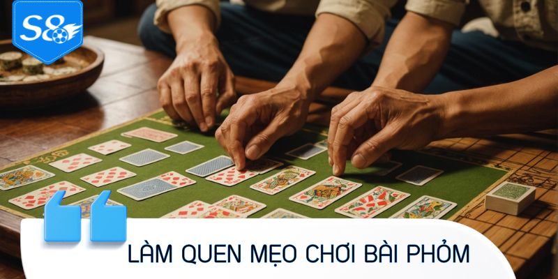 Làm quen mẹo chơi bài phỏm qua hệ thống thuật ngữ cơ bản