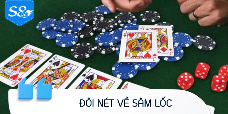 Đôi nét về sâm lốc