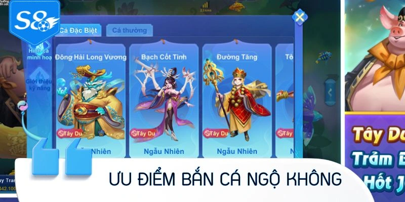 Điểm mạnh nổi trội của săn cá ngộ không